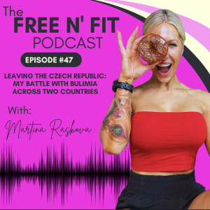 #47 Leaving the Czech Republic: My Battle with Bulimia Across Two Countries