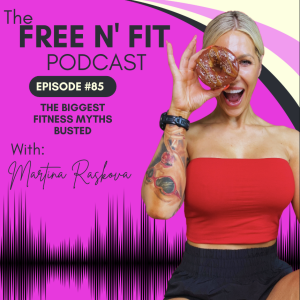 #85 The Biggest Fitness Myths Busted