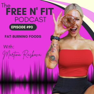#90 Fat-Burning Foods