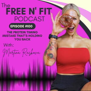#100 The Protein Timing Mistake That’s Holding You Back