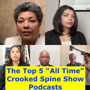 Top Podcasts of All Time. 1 through 5 here. Crooked Spine Show