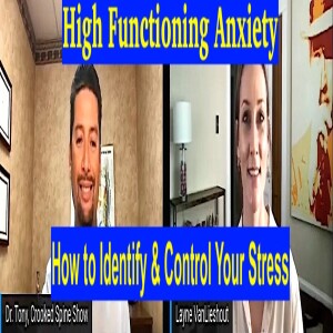 Identifying High Functioning Anxiety, How to Overcome it, and Support People that Have it.