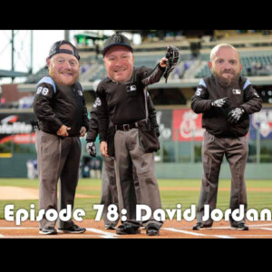 Episode 78: David Jordan