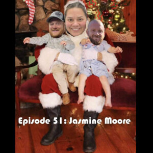 Episode 51: Jasmine Moore - The Anniversary!