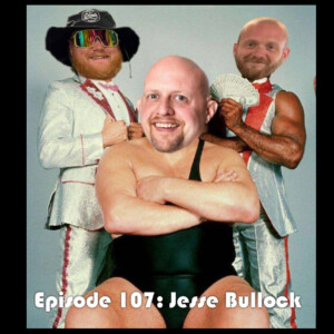 Episode 107: Jesse Bullock