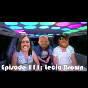 Episode 111: Lecia Brown