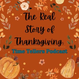 The Real Story of Thanksgiving