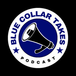 Blue Collar Takes Episode 1