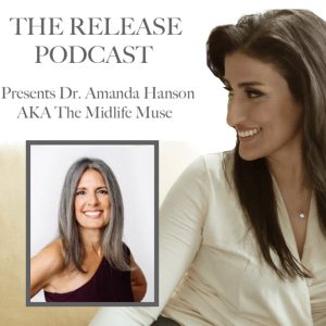 Dr. Amanda Hanson aka ”The Midlife Muse”