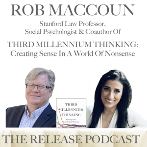 Robert MacCoun, Stanford Law Professor, Social Psychologist & Coauthor: THIRD MILLENNIUM THINKING