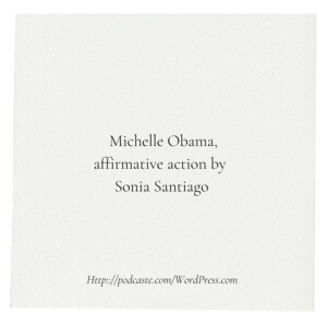 Michelle Obama affirmative action