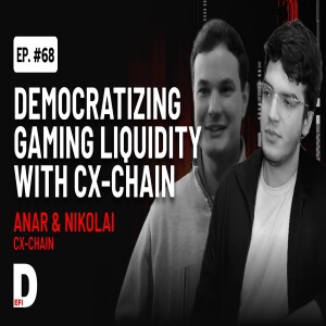 Decentralized Gaming Liquidity: CX-Chain’s Avalanche Solution | DeFi Podcast #68