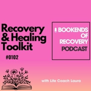 Recovery and Healing Toolkit