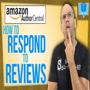 Amazon Author Central Page- How To Respond To Amazon Reviews