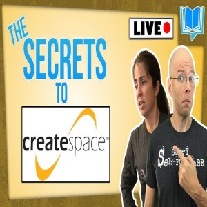 🔴 LIVE: The Secrets to Createspace Publishing