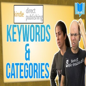 Choosing Profitable Keywords & Categories For Kindle Publishing