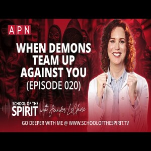 Do Hindering Spirits Tag Team With Other Demons? (Episode 020)