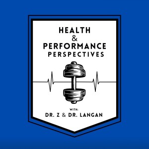 Introducing the Health and Performance Perspectives Podcast