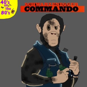 40's On The 80's Review of the Film "Commando"