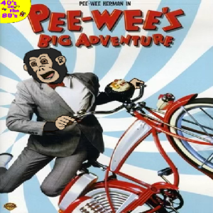 Pee Wee's Big Adventure - 40's On The 80's Film Review