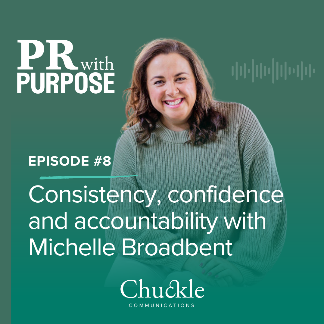 Consistency, confidence and accountability with Michelle Broadbent