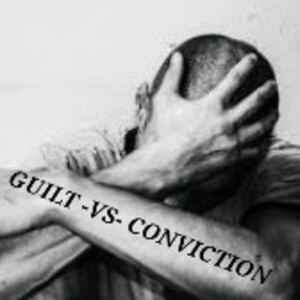 S2/Ep.7 ”Guilt-VS-Conviction”