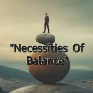 S4/Ep.2 ”Necessities Of Balance”