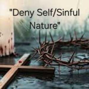 S4/Ep.39 ”Deny Self/Sinful Nature”