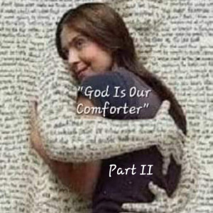 S3/Ep.44 ”God Is Our Comforter Part II”