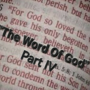 S4/Ep.22 ”The Word Of God Part IV”