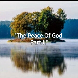 S4/Ep.9 ”The Peace Of God Part II”