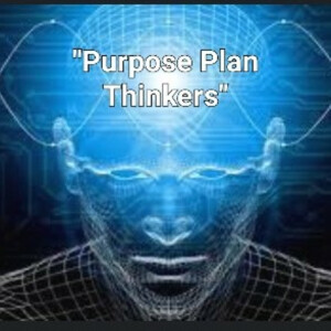 S3/Ep.47 ”Purpose Plan Thinkers”