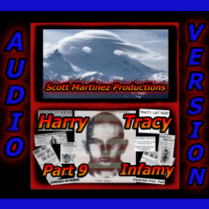 HARRY TRACY - Part 9: Infamy