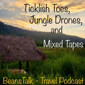 Episode #36 - Ticklish Toes, Jungle Drones, and Mixed Tapes