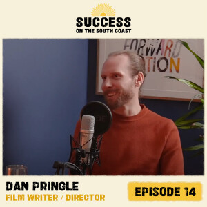 Dan Pringle (Film Writer / Director): From Satire to Soul Searching - Independent Filmmaking in BCP