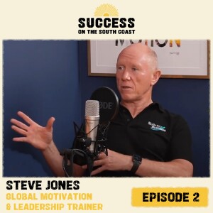 Steve Jones (Global Motivation & Leadership Trainer): Unlocking Employee Engagement & Motivations