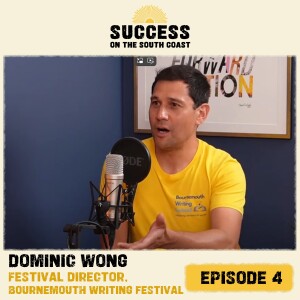 Dominic Wong - Creating Magic: From Harry Potter to the Bournemouth Writing Festival