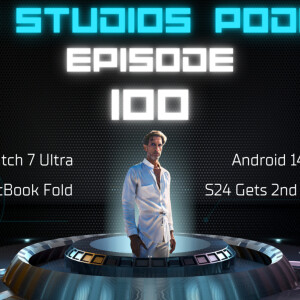 eSIM STUDIOS Podcast Ep 100 | Android 14 Beta 2.2 | Apple MacBook Fold | S24 Update