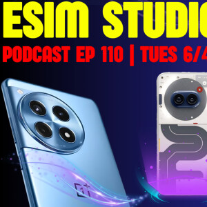 eSIM STUDIOS Podcast Ep 110 | OnePlus Pad 2 | Twitch Rises Prices | iPhone 16 | Pixel