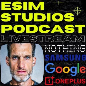 eSIM STUDIOS Podcast Ep 150 | Pixel 9 Pro vs iPhone 14 Pro Max | S24 Z Fold 6 Flip 6 One UI 6.1.1