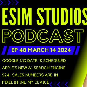 Ep 48 | Google I/O Scheduled | Apple’s New AI Search Engine | Pixel 8 Find My Device