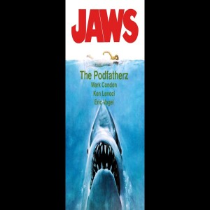 The Podfatherz Jaws