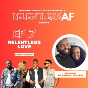 Relentless AF: Relentless Love