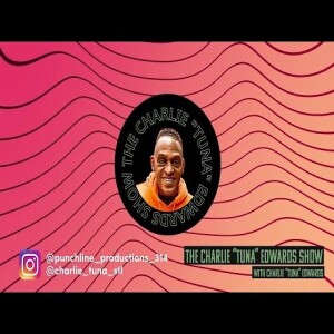 ep:19 Charlie Tuna Show