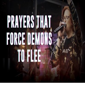 Warfare Prayers That Force Demons To Flee 7 Ways