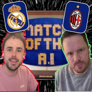 Match of the A.I. |  REAL MADRID v AC MILAN