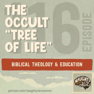 116: The Occult “Tree of Life”: How Esoteric Systems Rebrand the Tree of Knowledge