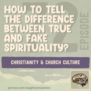 72: How to Tell the Difference Between True and Fake Spirituality