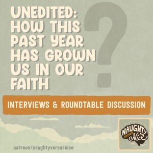 80: UNEDITED: How this Past Year Has Grown Our Faith