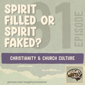 61: Spirit Filled or Spirit Faked?